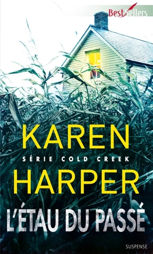 L'étau du passé : Cold Creek - Karen Harper