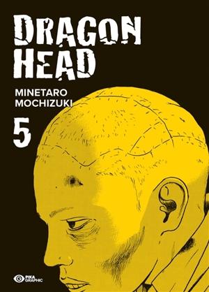 Dragon head. Vol. 5 - Minetaro Mochizuki