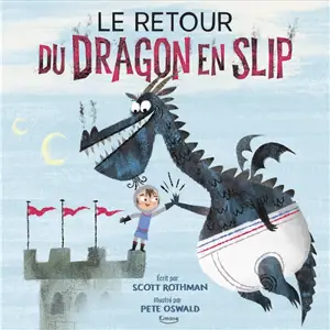 Le retour du dragon en slip - Scott Rothman