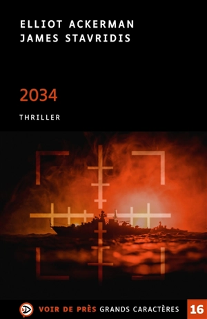 2034 : thriller - Elliot Ackerman