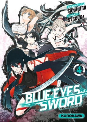 Blue eyes sword : Hinowa ga crush !. Vol. 4 - Takahiro