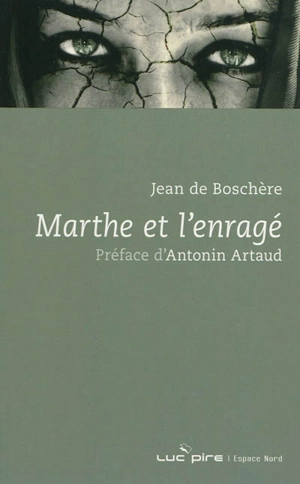 Marthe et l'enragé - Jean de Bosschère