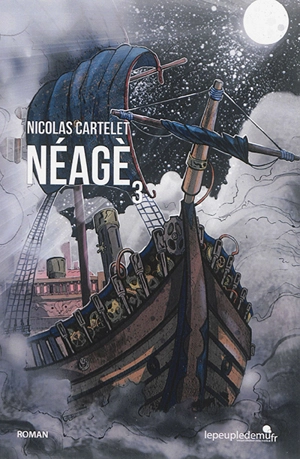 Néagè. Vol. 3 - Nicolas Cartelet