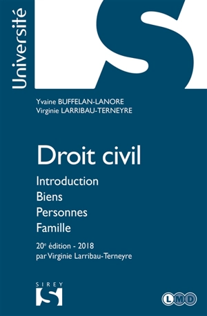 Droit civil : introduction, biens, personnes, famille - Yvaine Buffelan-Lanore