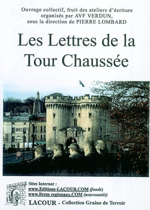 Les lettres de la Tour Chaussée