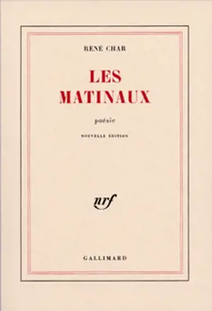 Les Matinaux - René Char