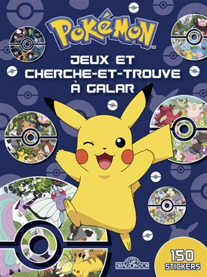 Pokémon : jeux et cherche-et-trouve à Galar - Fabien Molina