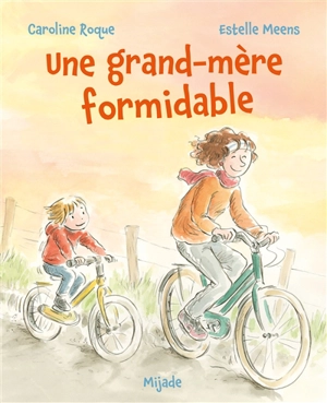 Une grand-mère formidable - Caroline Roque