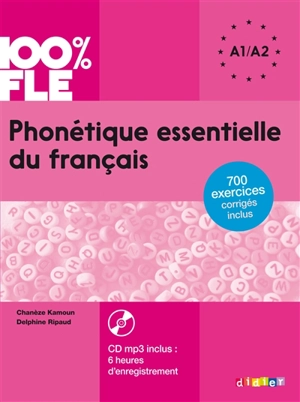 Phonétique essentielle du français : A1-A2 - Chanèze Kamoun