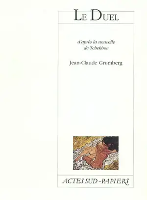 Le duel - Jean-Claude Grumberg