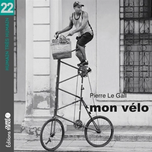 Mon vélo - Pierre Le Gall