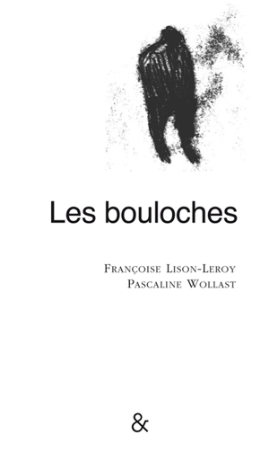 Les bouloches - Françoise Lison-Leroy