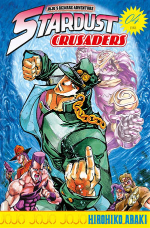 Stardust crusaders : Jojo's bizarre adventure. Vol. 4 - Hirohiko Araki