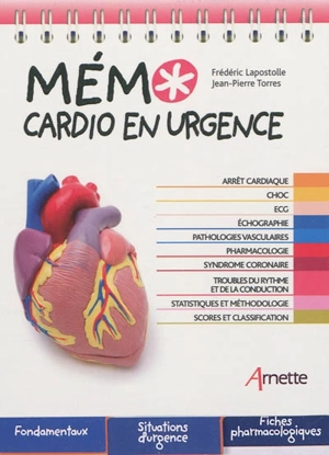 Mémo cardio en urgence - Frédéric Lapostolle