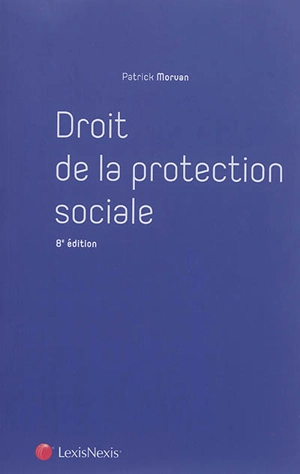 Droit de la protection sociale - Patrick Morvan