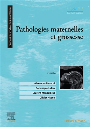 Pathologies maternelles et grossesse