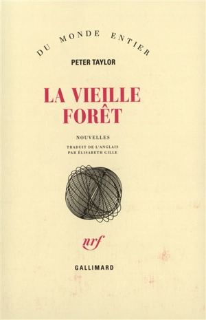 La Vieille forêt - Peter Hillsman Taylor