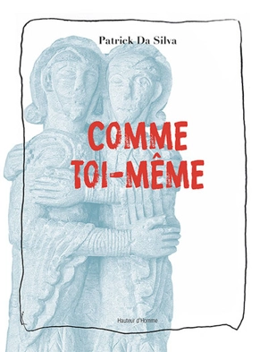 Comme toi-même - Patrick Da Silva