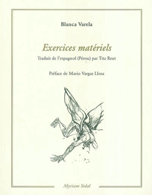 Exercices matériels : 1978-1993 - Blanca Varela