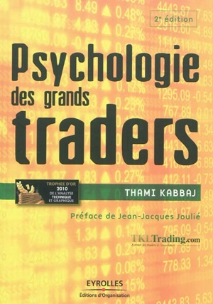 Psychologie des grands traders - Thami Kabbaj