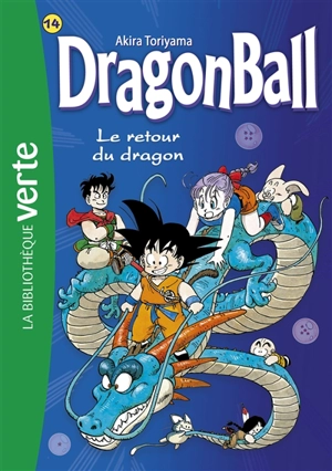 Dragon ball. Vol. 14. Le retour du dragon - Akira Toriyama