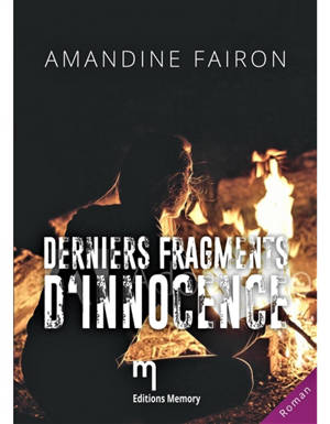 Derniers fragments d'innocence - Amandine Fairon