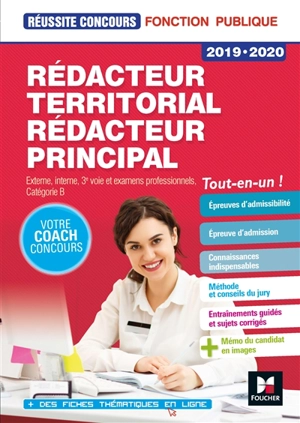 Rédacteur territorial, rédacteur principal 2019-2020 : concours externe, interne, 3e voie et examens professionnels, catégorie B : tout-en-un - Brigitte Le Page