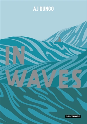 In waves - Aj Dungo