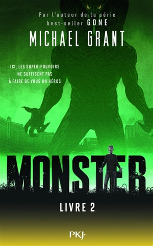 Monster. Vol. 2 - Michael Grant