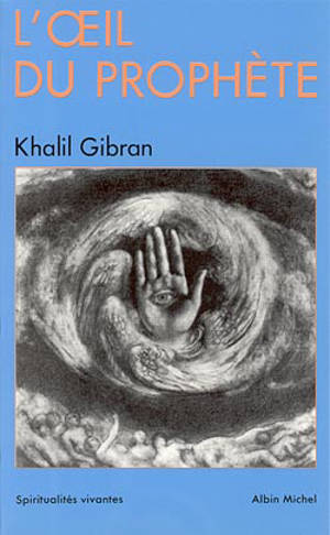 L'oeil du prophète - Khalil Gibran