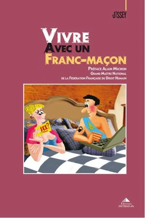 Vivre avec un franc-maçon - Jissey