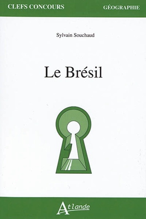 Le Brésil - Sylvain Souchaud