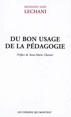 Du bon usage de la pédagogie - Mohand Saïd Lechani