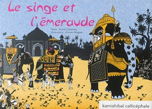 Le singe et l'émeraude - Muriel Carminati