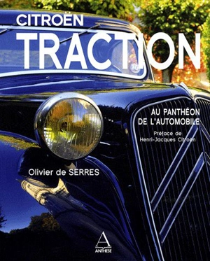 Citroën traction, 1934-1957 - Olivier de Serres