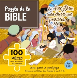 Jésus guérit un paralytique : puzzle de la Bible, 100 pièces avec un verset de la Bible : Avec Dieu, toutes choses sont possibles