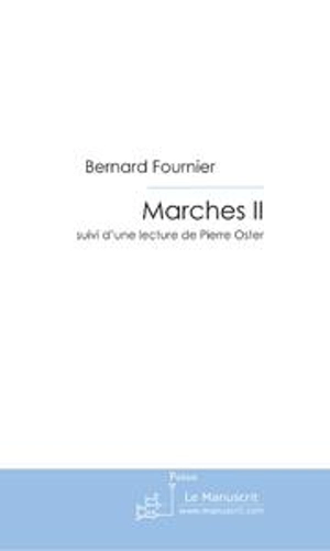 Marches II - Bernard Fournier