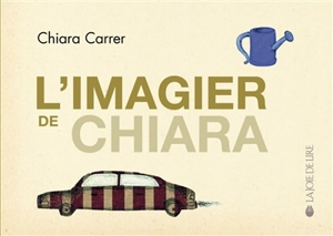 L'imagier de Chiara - Chiara Carrer