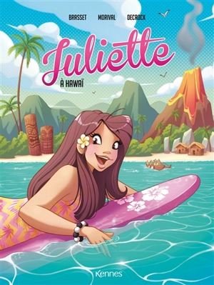 Juliette. Vol. 6. Juliette à Hawaï - Lisette Morival