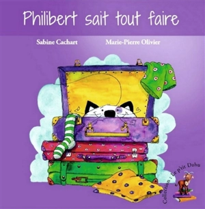 Philibert sait tout faire - Sabine Chantraine-Cachart