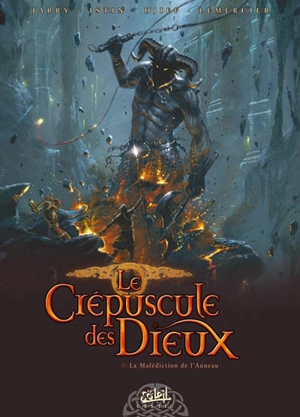 Le crépuscule des dieux. Vol. 0. La malédiction de l'Anneau - Nicolas Jarry