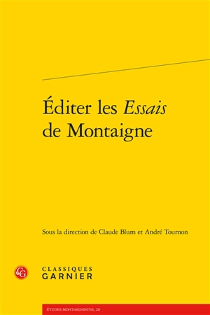 Editer les Essais de Montaigne