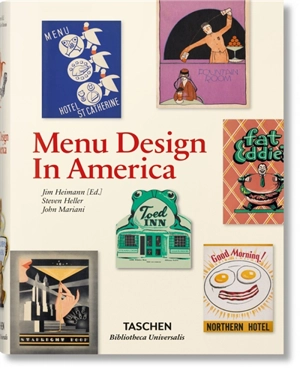 Menu design in America : a visual and culinary history of graphic styles and design, 1850-1985 - Steven Heller