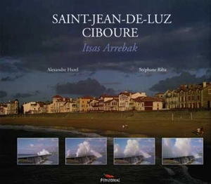 Ciboure, Saint-Jean-de-Luz : Itsas Arrebak - Alexandre Hurel