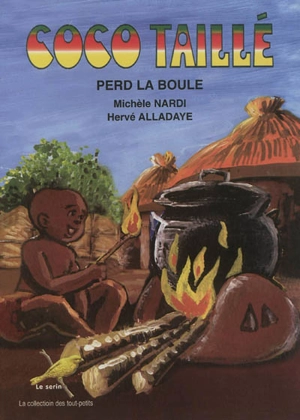 Coco taillé perd la boule - Michèle Nardi