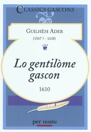 Lo gentilome gascon : 1610 - Guillaume Ader