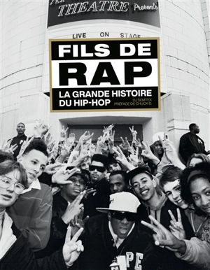 Fils de rap : la grande histoire du hip-hop - DJ Semtex