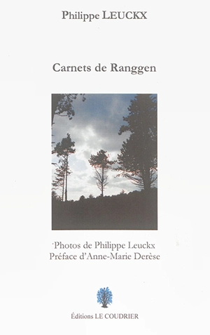 Carnets de Ranggen - Philippe Leuckx