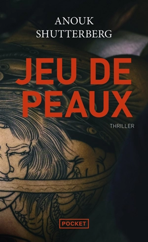 Jeu de peaux : thriller - Anouk Shutterberg