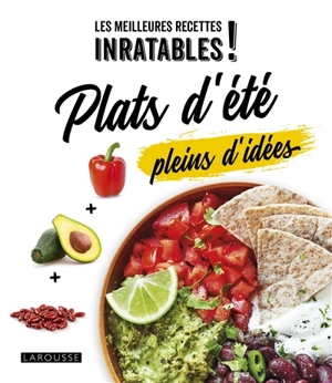 Plats d'été pleins d'idées - Béatrice Vigot-Lagandré